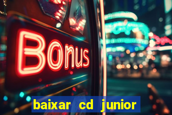 baixar cd junior marques 2024